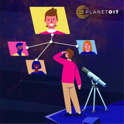 Graphic of a person standing on a rock in space looking out at the stars at images of four other people networked by lines. The PlanetOIT logo is in the upper right corner.
