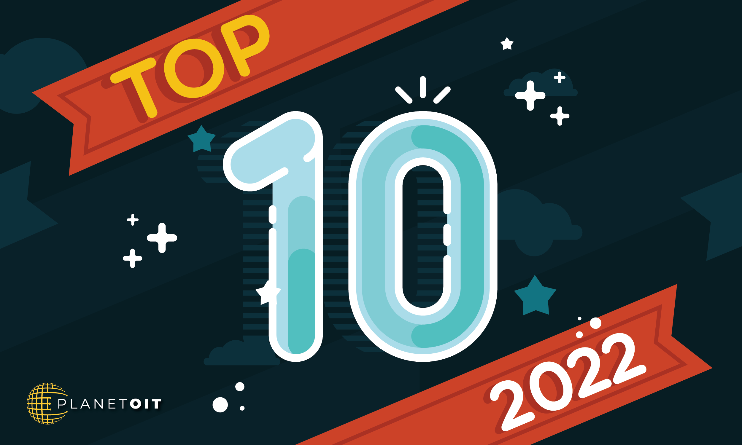 Festive banner reading "Top 10 2022" with PlanetOIT logo at lower left corner