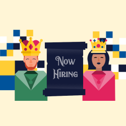 Graphic of man and woman wearing royal crowns with a scroll between them that reads "Now Hiring."