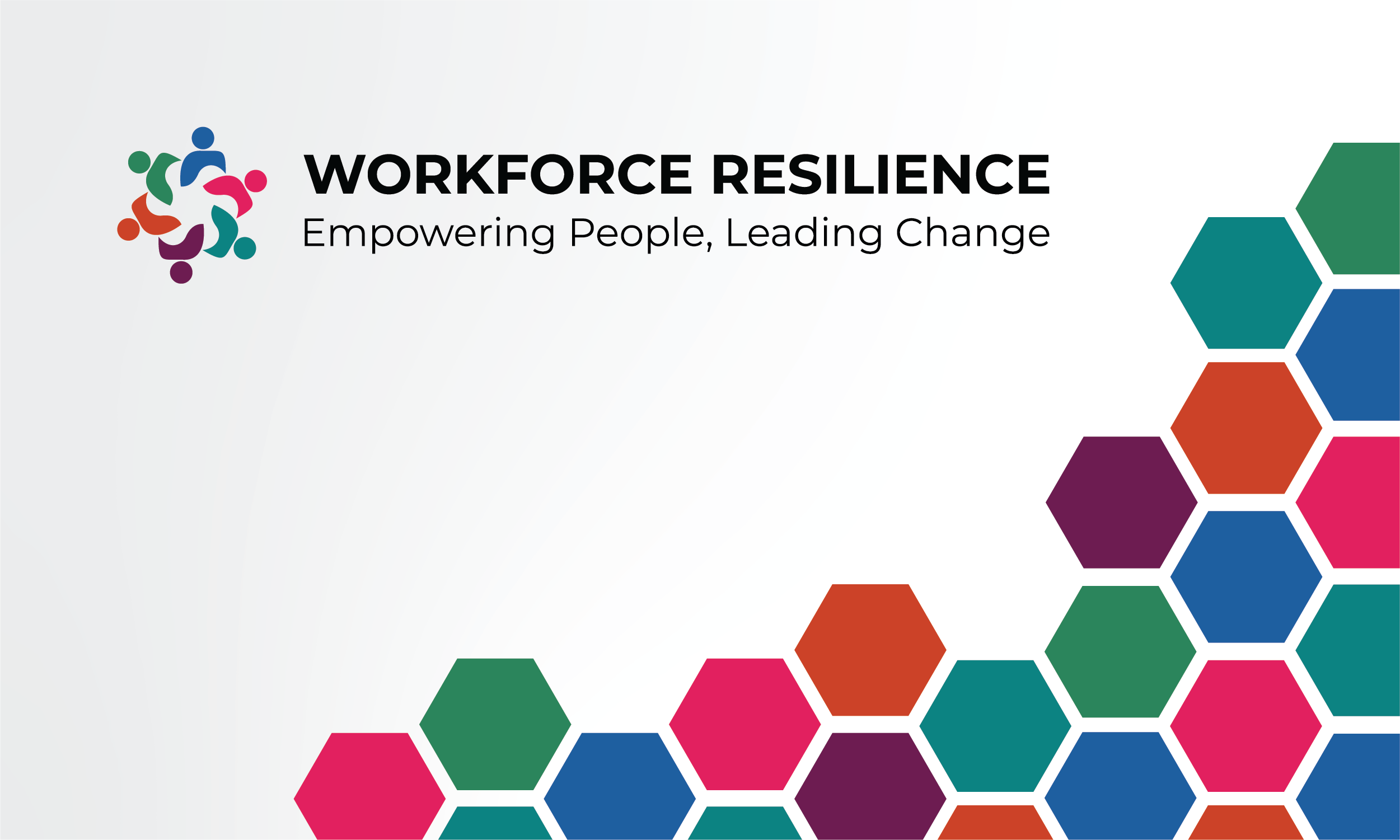 Workforce Resilience program logo with cutline text "Empowering People, Leading Change"