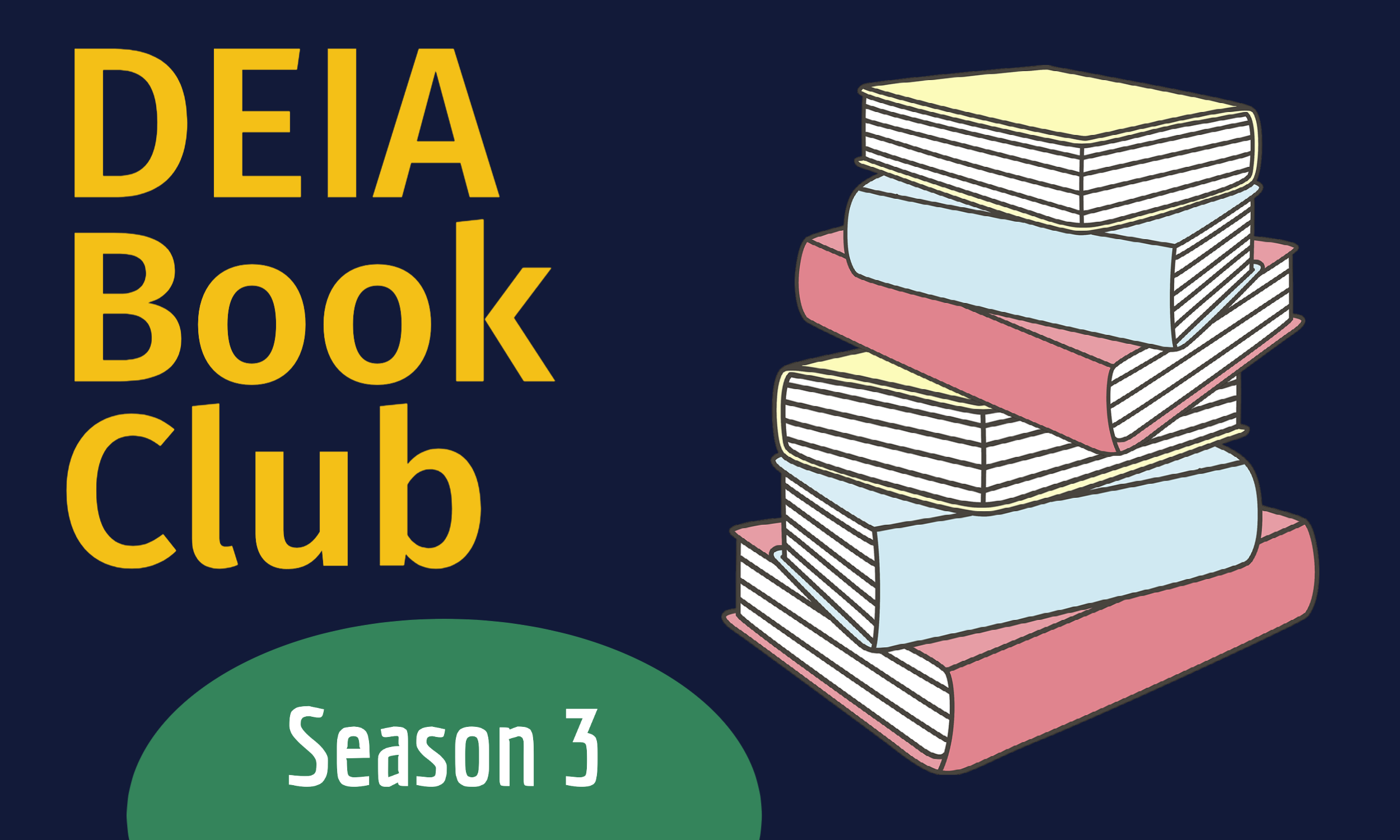 Title graphic for DEIA Book Club Season 3 with stack of books