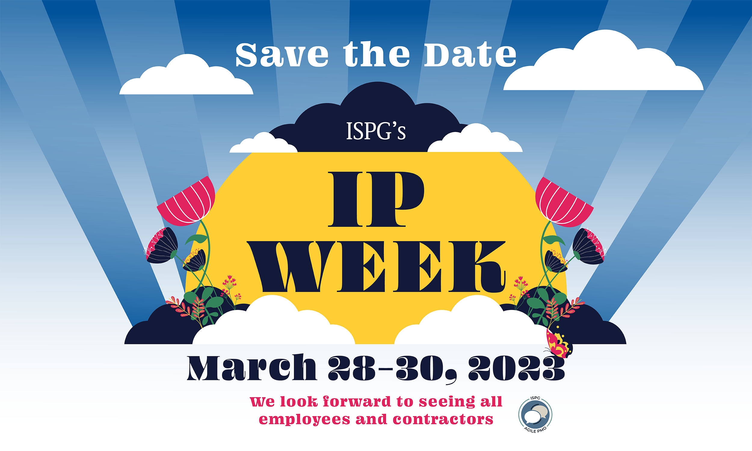 Save the Date graphic for ISPG's IP Week occurring March 28-30, 2023