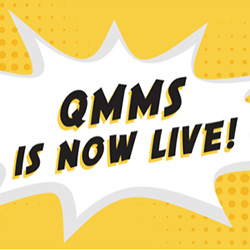 Splash talk bubble saying "QMMS is now live!"