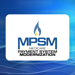 MPSM Medicare Payment System Modernization Logo in Text with Flame in Blue and Yellow on a Blue Technology Background
