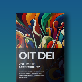 OIT DEI Volume III: Accessibility